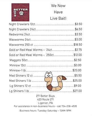 Live bait and fishing supplies available at 271 Better Buys near Ligonier, PA.